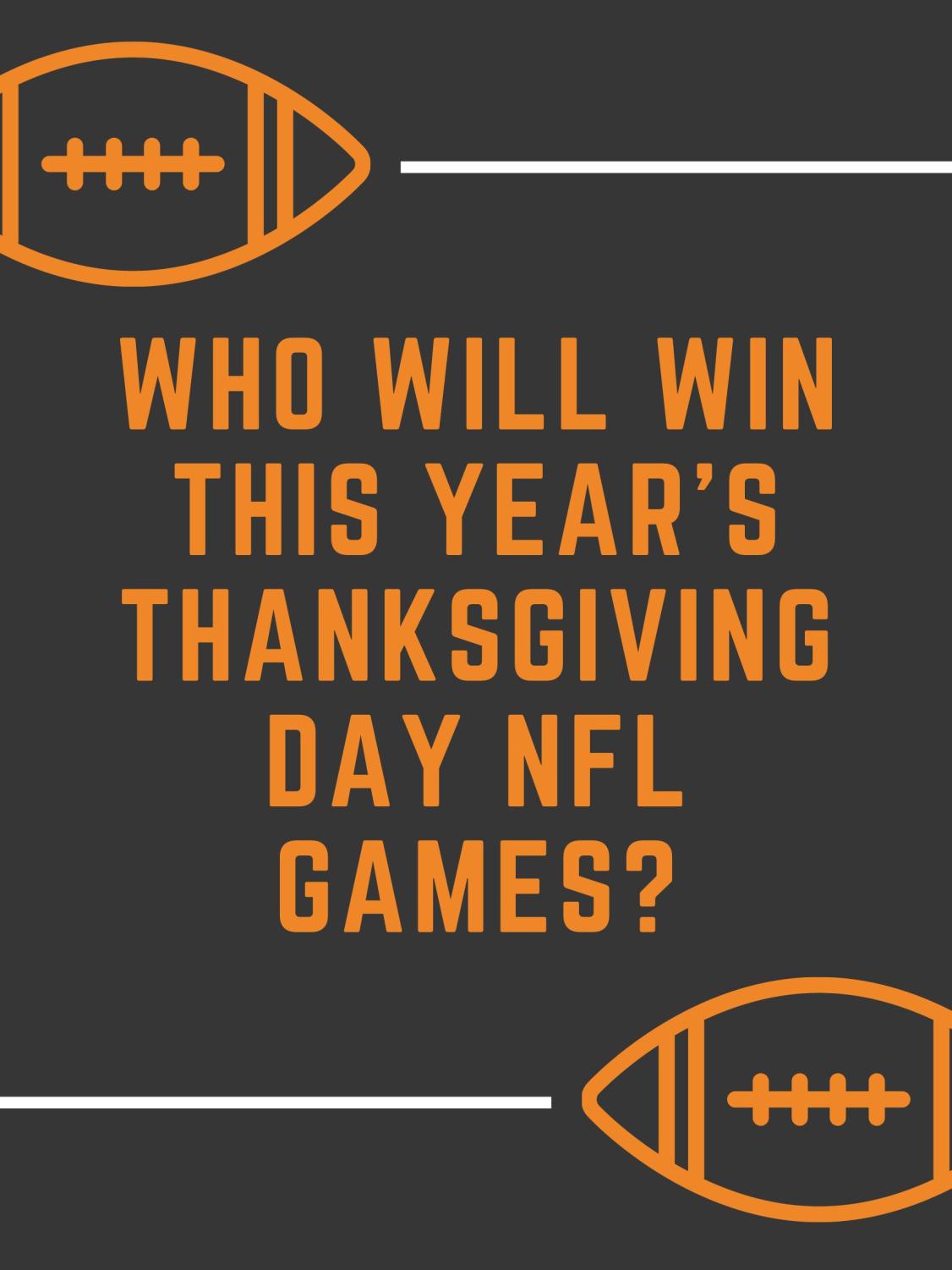 Poll: Who will win this year's Thanksgiving Day NFL Football Games