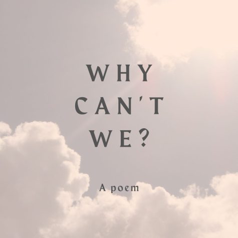 Why Can’t We?