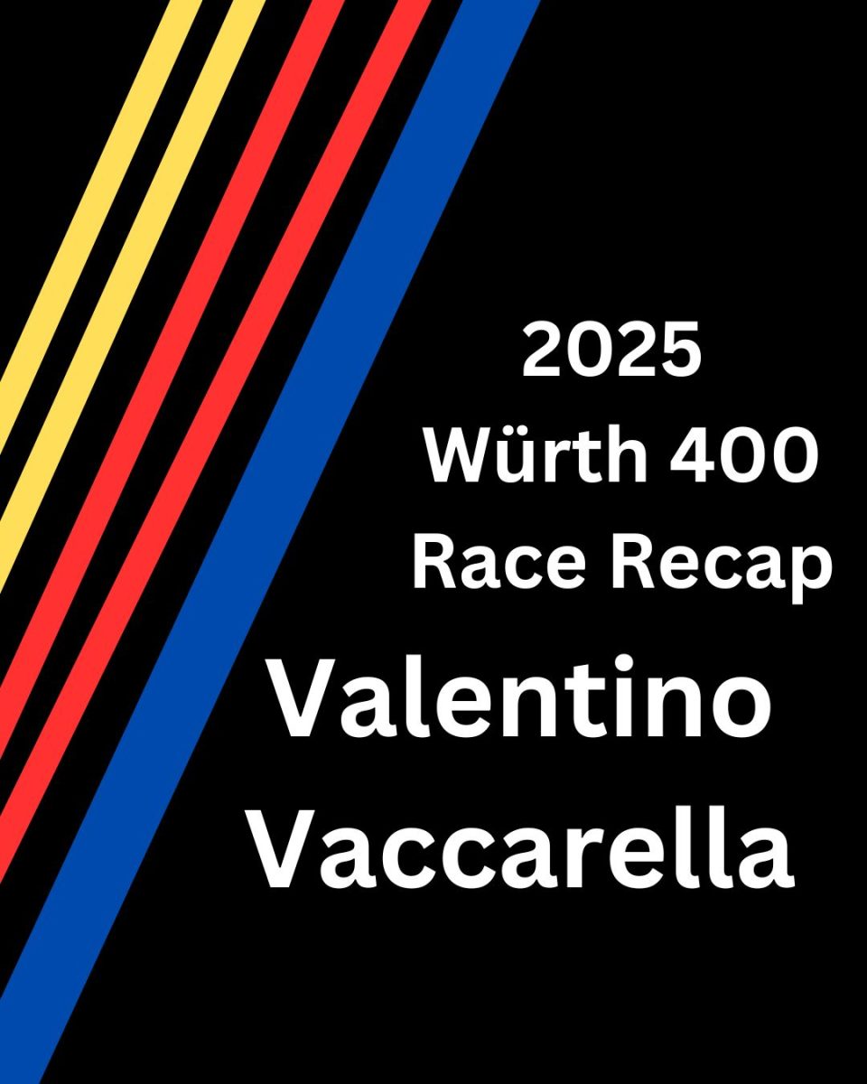 Würth 400 Race Recap: “The race that didn’t want to end.”