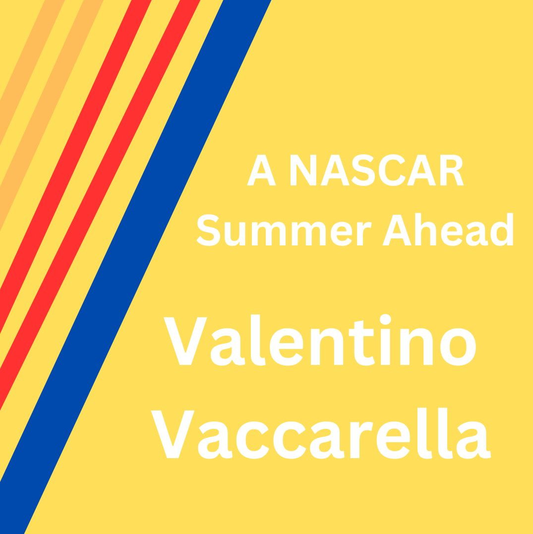 A NASCAR Summer Ahead