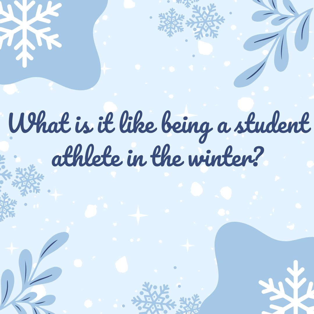 What is it like Being a Student Athlete in the Winter?